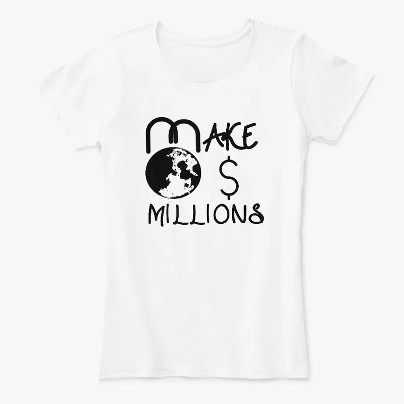 make millions world